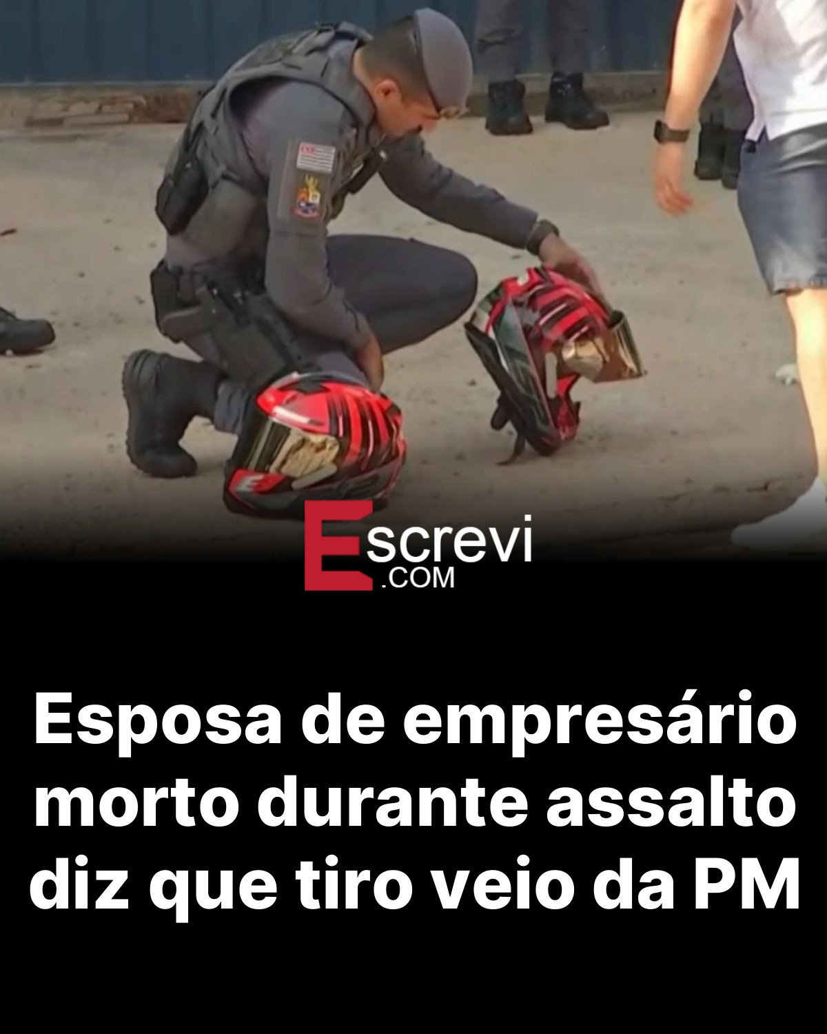 Esposa de empresário morto durante assalto diz que tiro veio da PM card preto