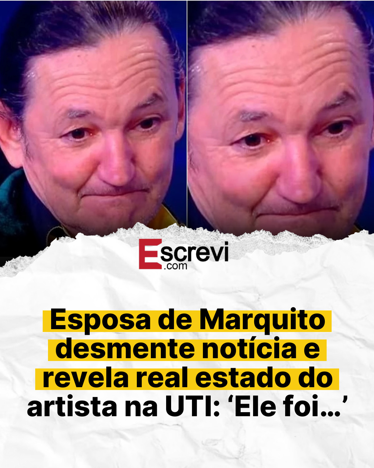 Esposa de Marquito desmente notícia e revela real estado do artista na UTI: ‘Ele foi…’ card branco