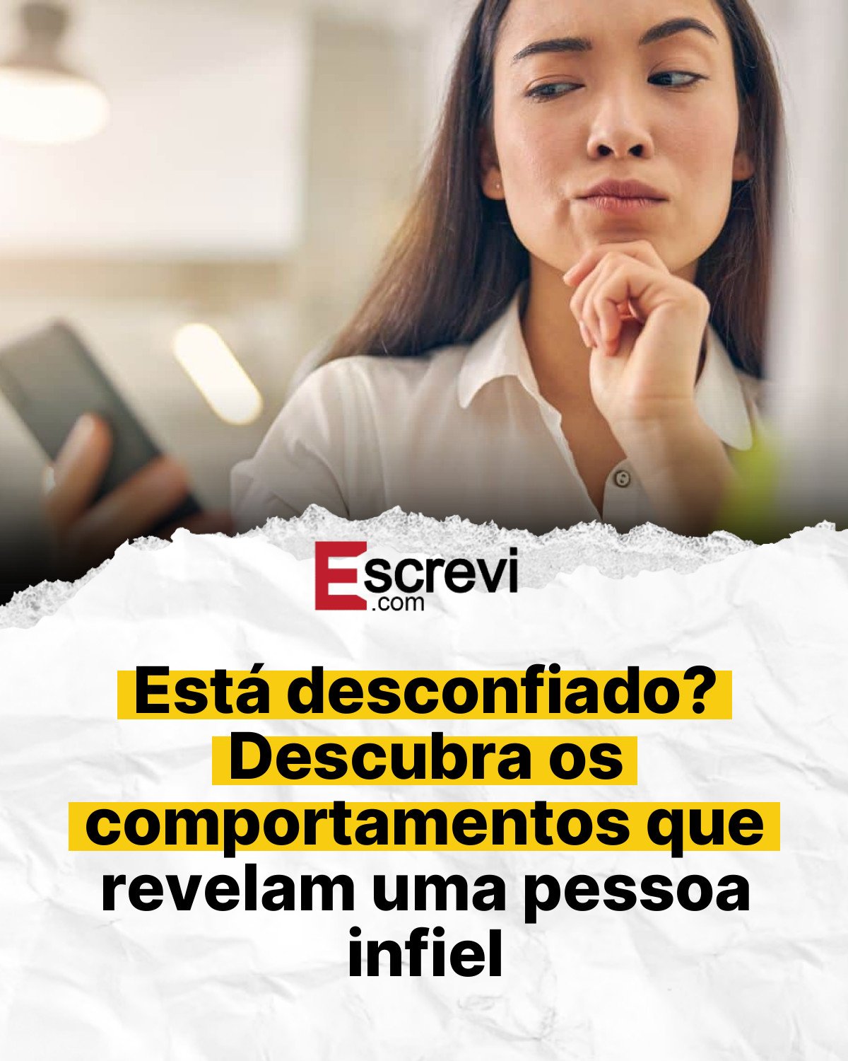 Está desconfiado? Descubra os comportamentos que revelam uma pessoa infiel card branco