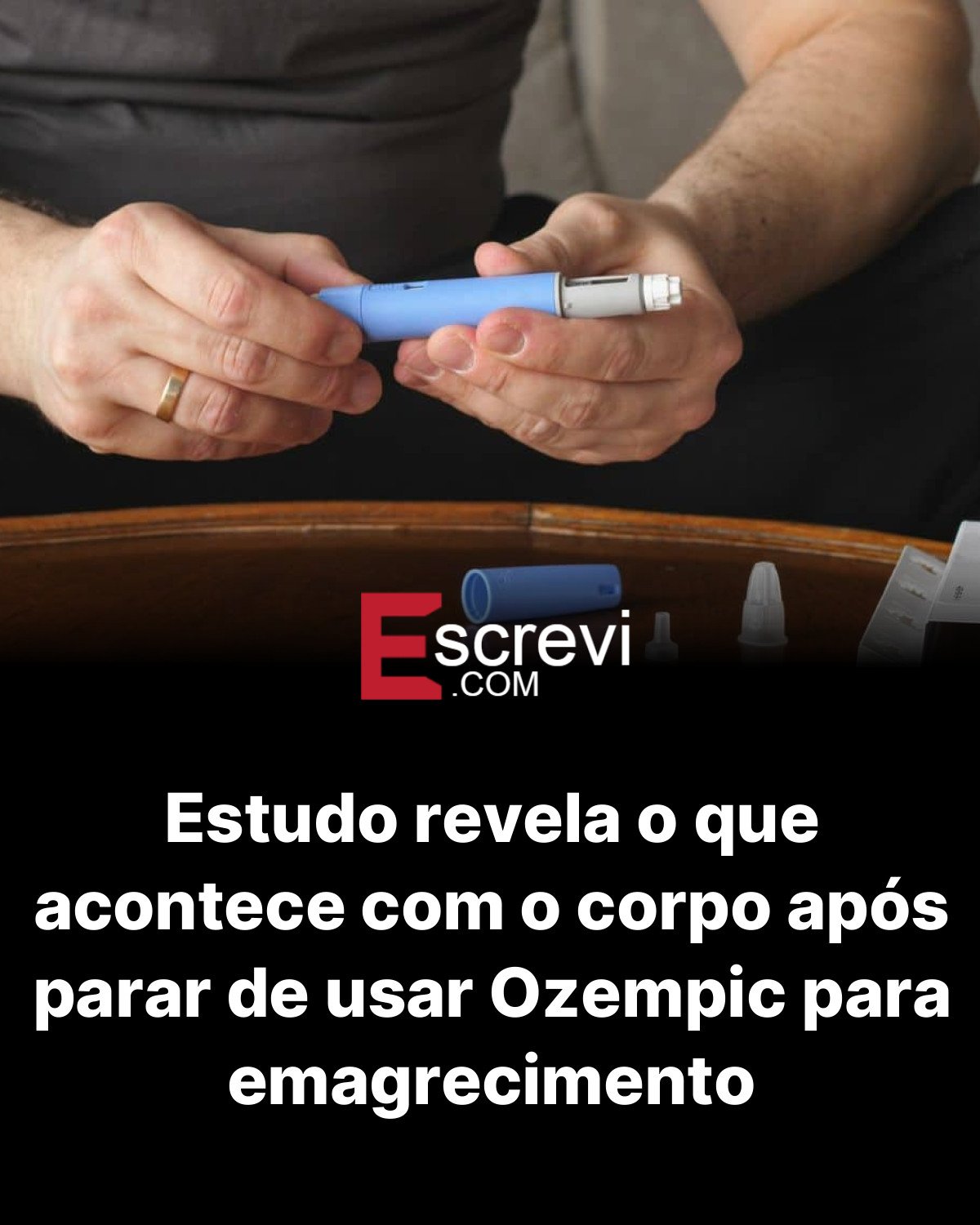 Estudo revela o que acontece com o corpo após parar de usar Ozempic para emagrecimento card preto