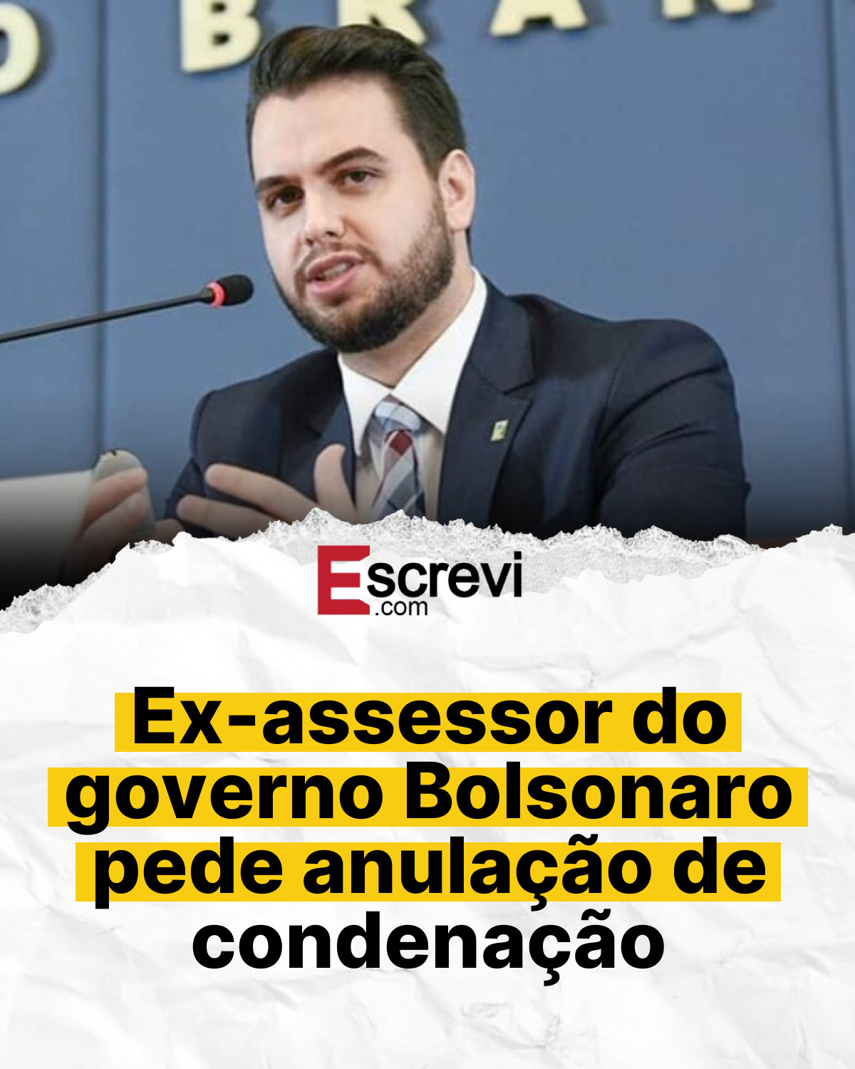 Ex-assessor do governo Bolsonaro pede anulação de condenação card branco