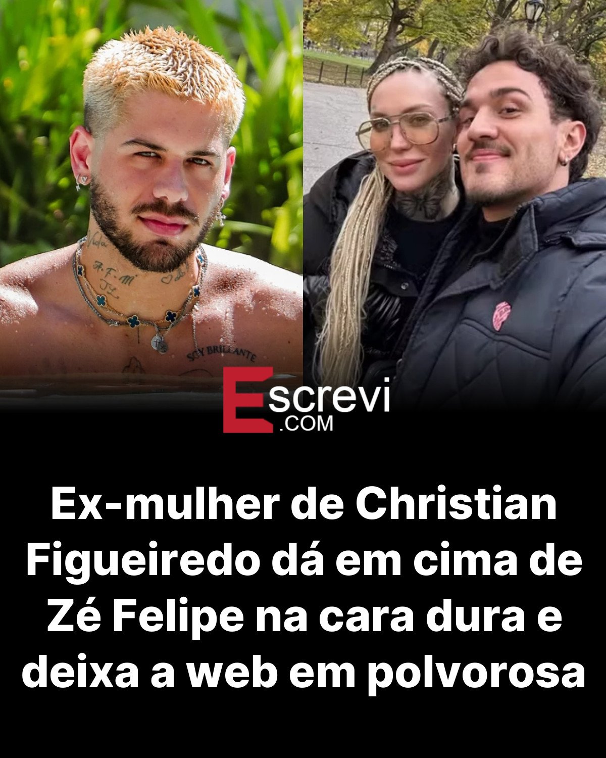 Ex-mulher de Christian Figueiredo dá em cima de Zé Felipe na cara dura e deixa a web em polvorosa card preto