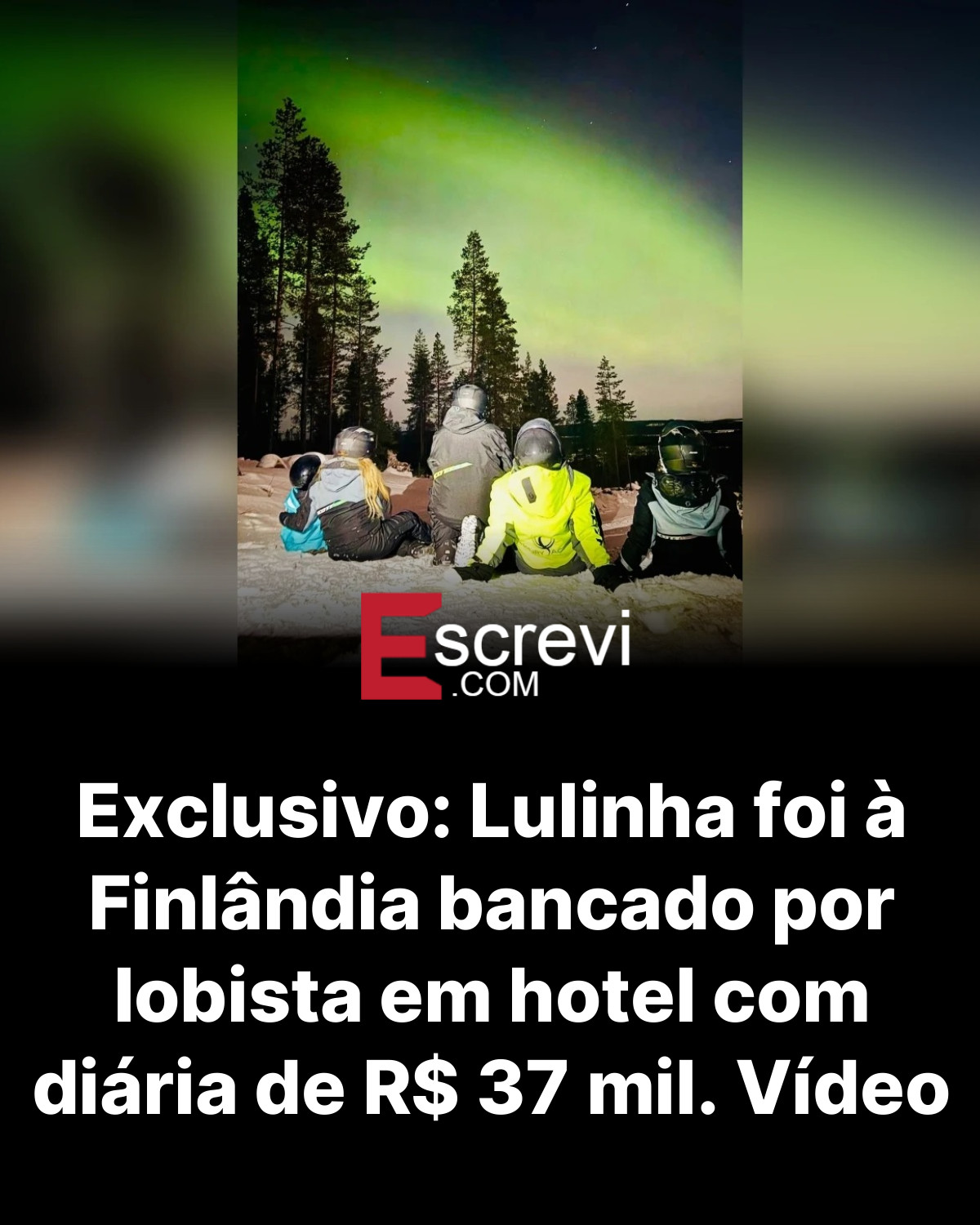 Exclusivo: Lulinha foi à Finlândia bancado por lobista em hotel com diária de R$ 37 mil. Vídeo card preto