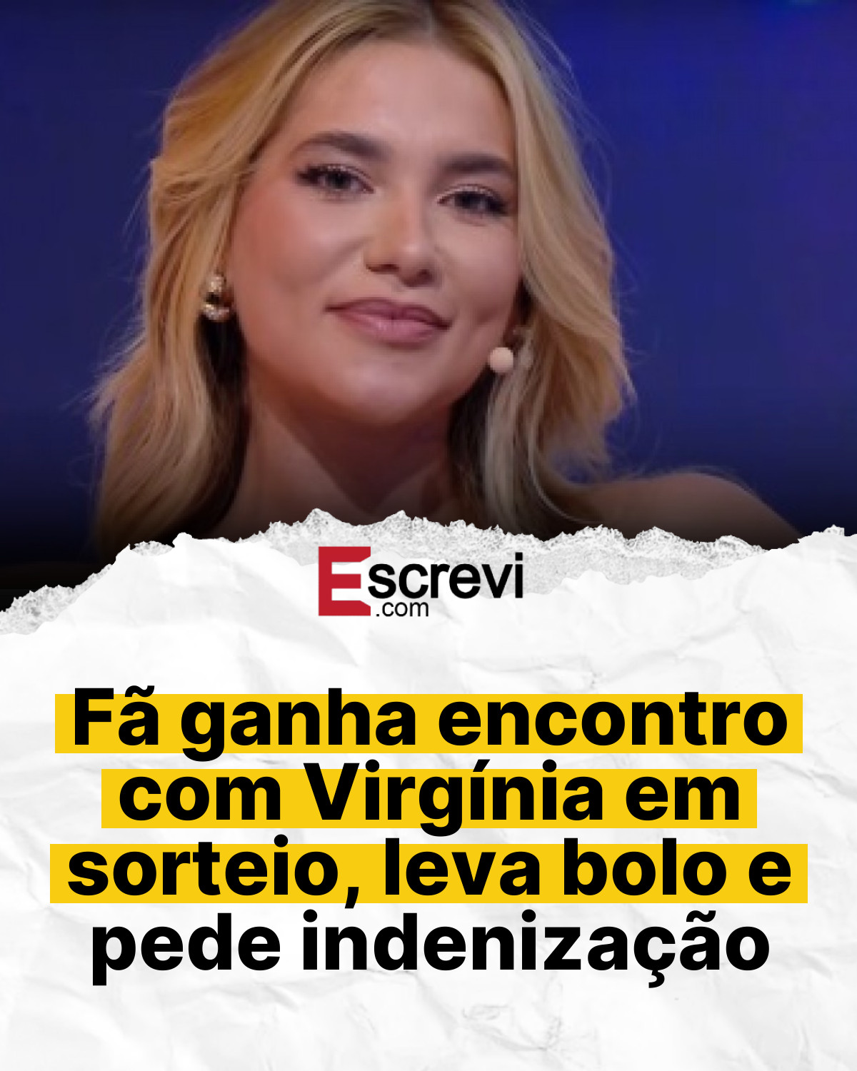 Fã ganha encontro com Virgínia em sorteio, leva bolo e pede indenização card branco