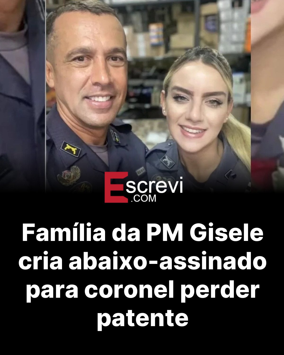 Família da PM Gisele cria abaixo-assinado para coronel perder patente card preto