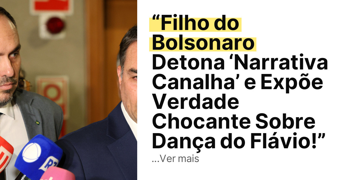 “Filho do Bolsonaro Detona ‘Narrativa Canalha’ e Expõe Verdade Chocante Sobre Dança do Flávio!” imagem principal