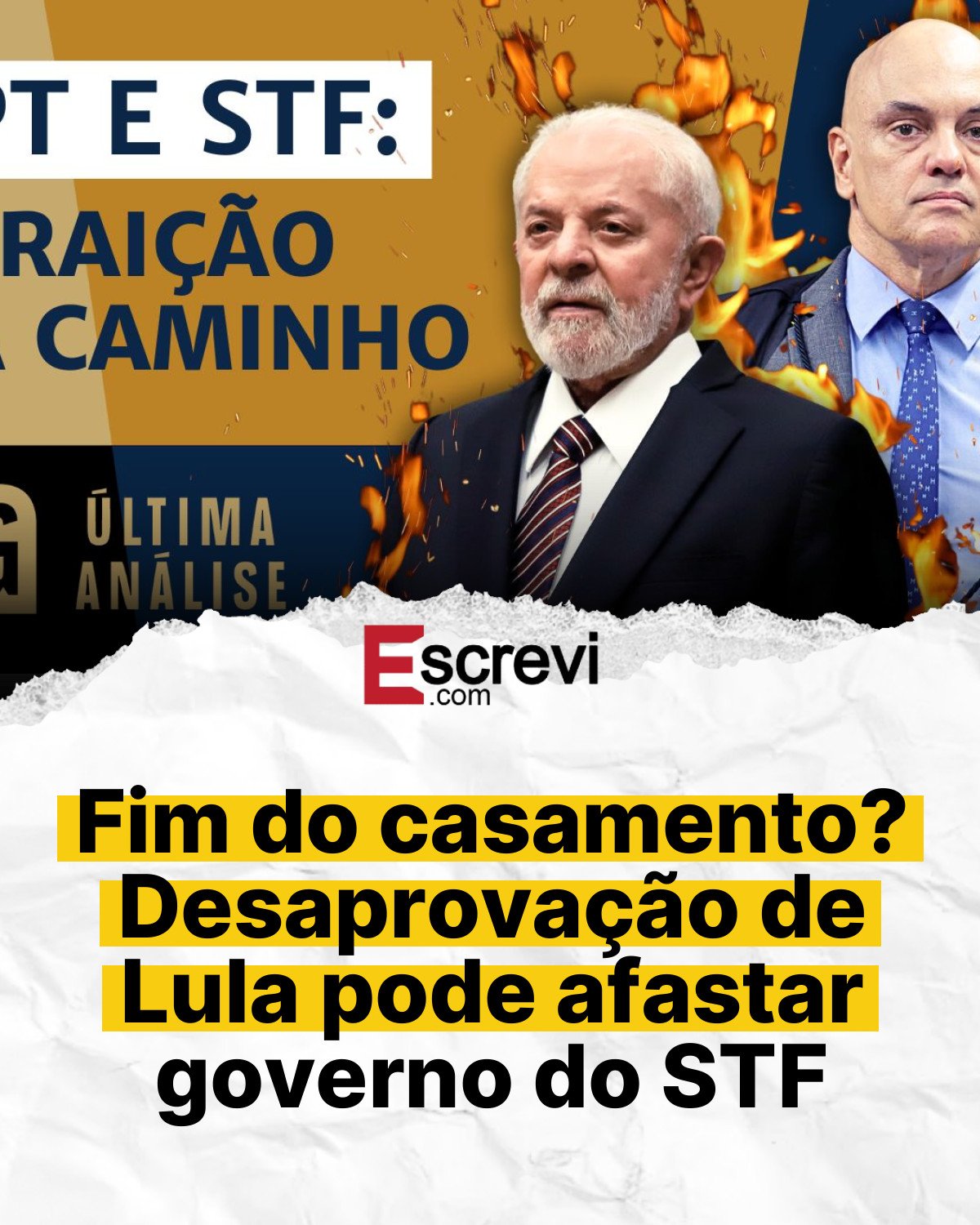 Fim do casamento? Desaprovação de Lula pode afastar governo do STF card branco