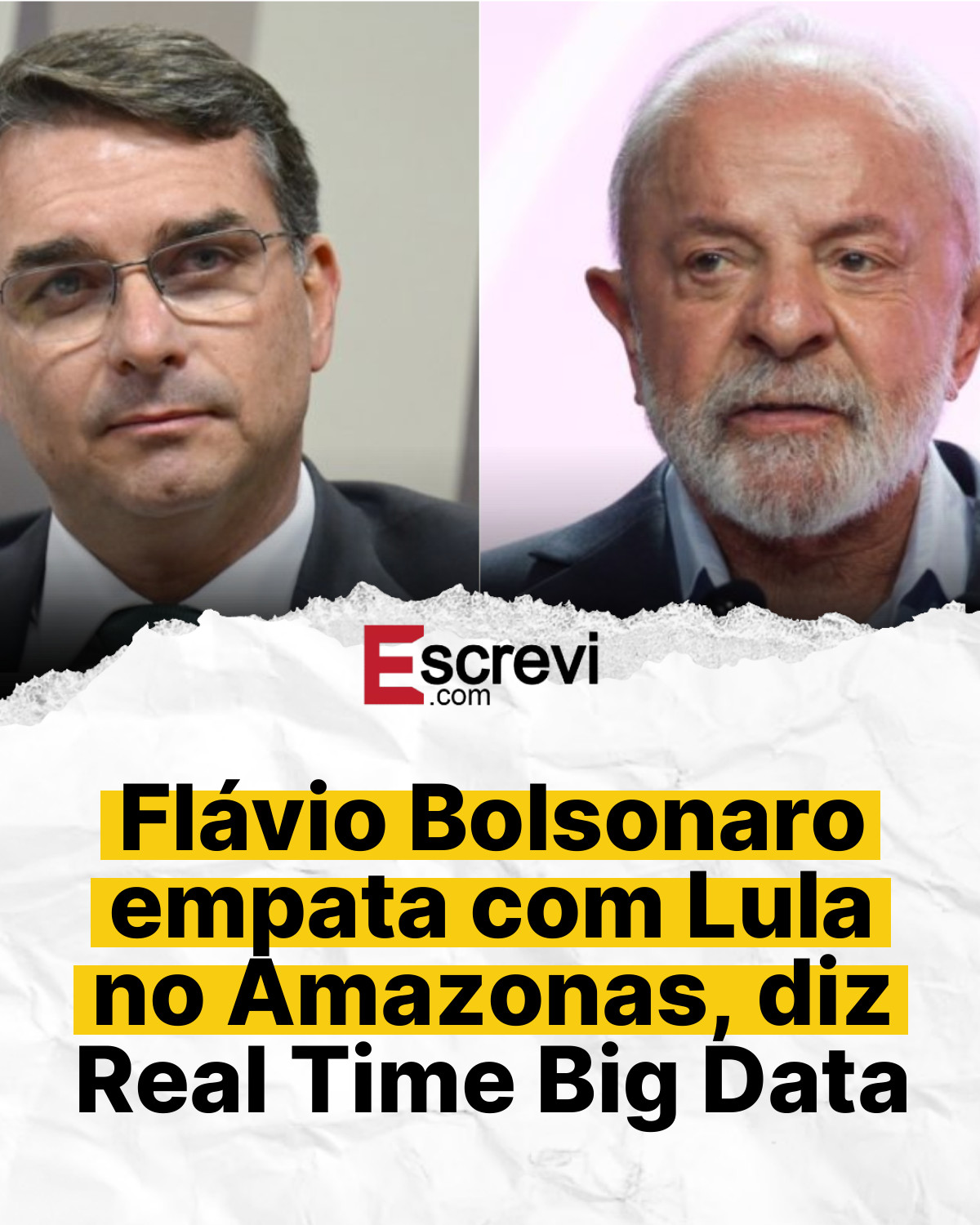 Flávio Bolsonaro empata com Lula no Amazonas, diz Real Time Big Data card branco