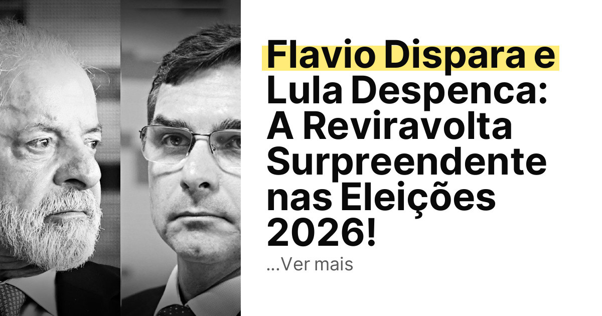 Flavio Dispara e Lula Despenca: A Reviravolta Surpreendente nas Eleições 2026! imagem principal