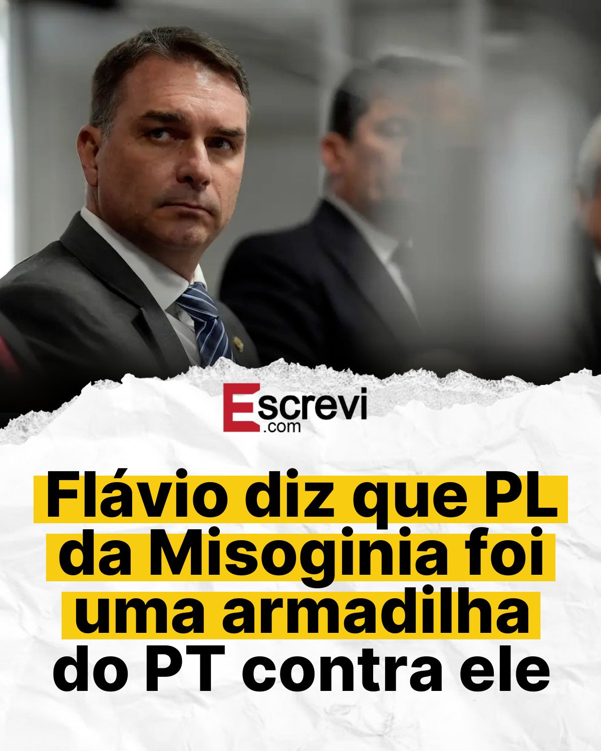 Flávio diz que PL da Misoginia foi uma armadilha do PT contra ele card branco