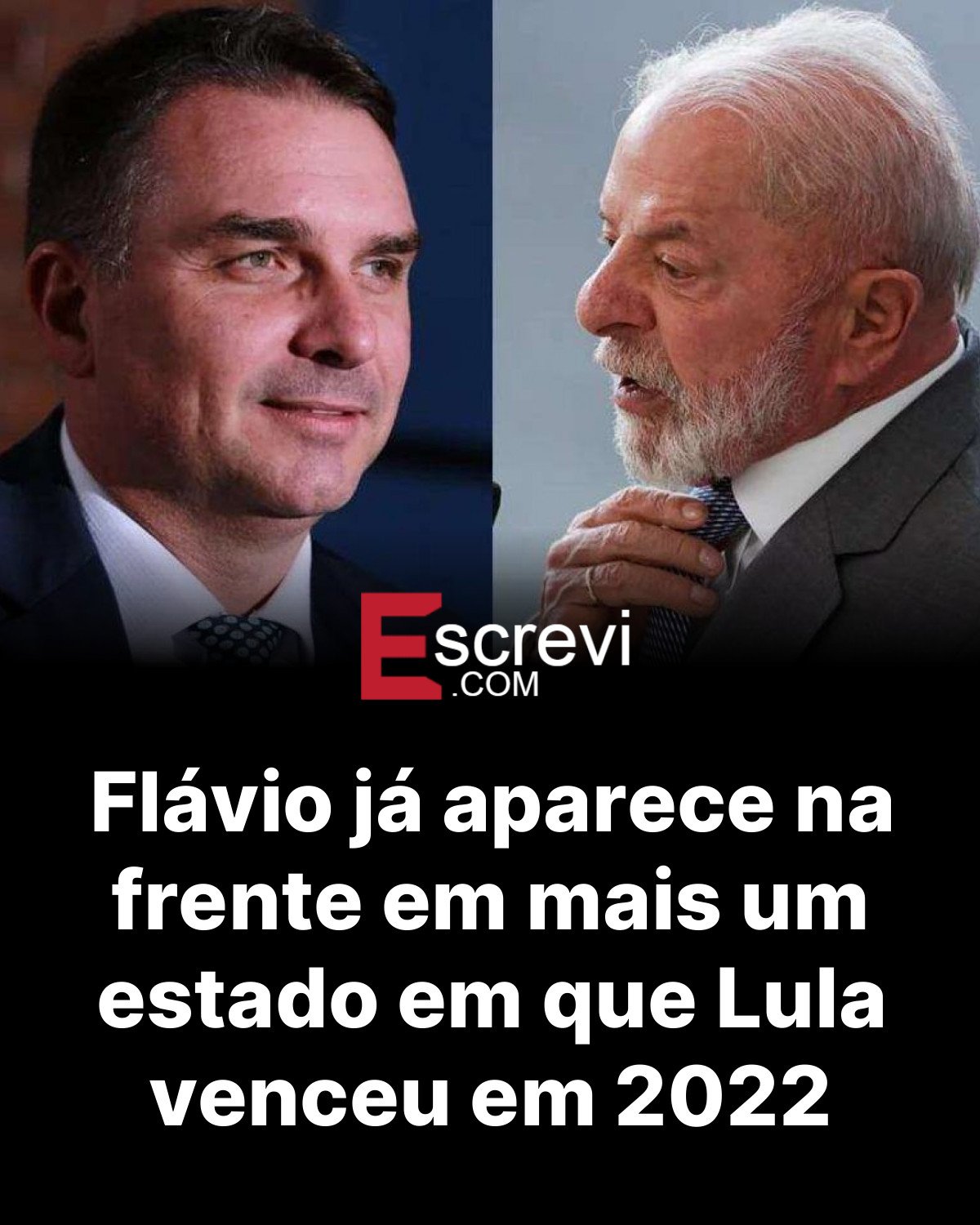 Flávio já aparece na frente em mais um estado em que Lula venceu em 2022 card preto