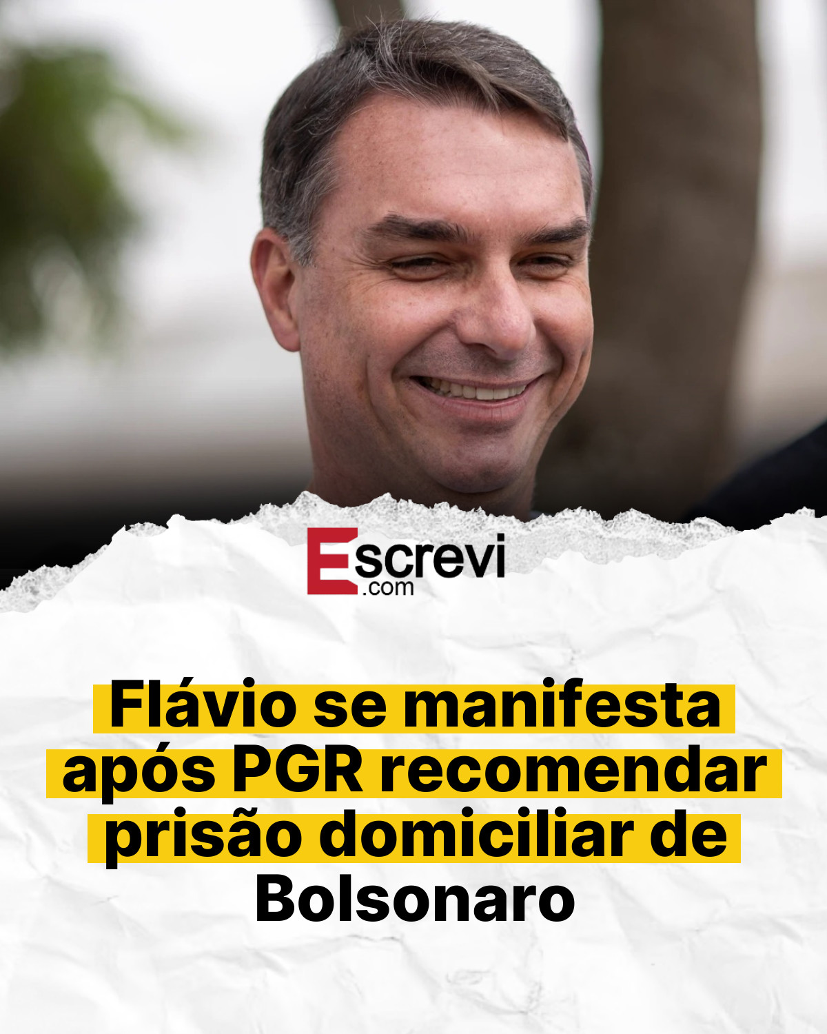 Flávio se manifesta após PGR recomendar prisão domiciliar de Bolsonaro card branco