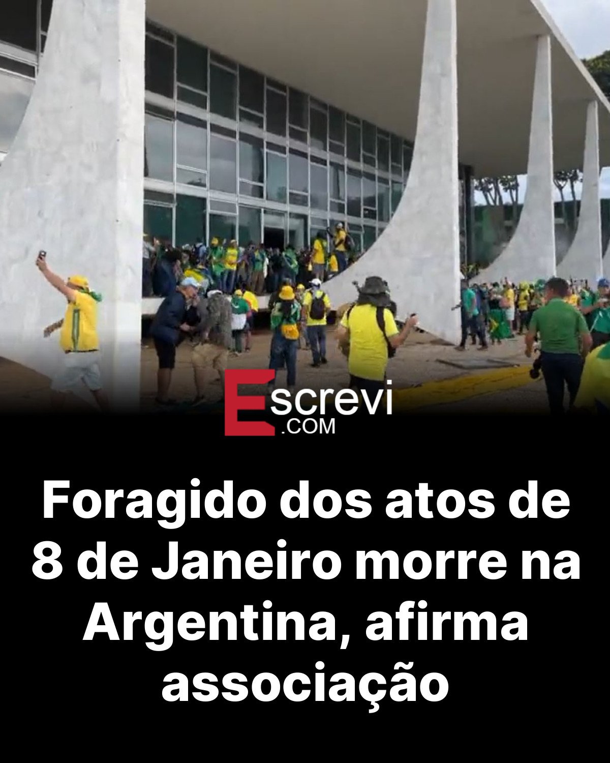 Foragido dos atos de 8 de Janeiro morre na Argentina, afirma associação card preto