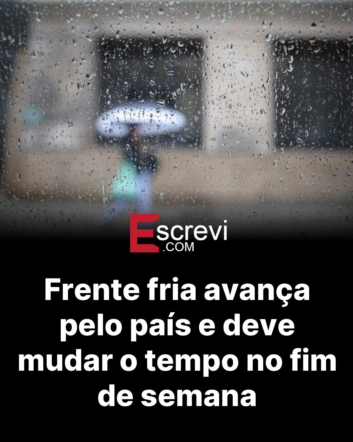 Frente fria avança pelo país e deve mudar o tempo no fim de semana card preto