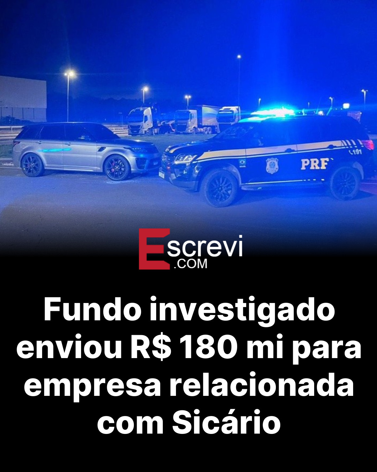 Fundo investigado enviou R$ 180 mi para empresa relacionada com Sicário card preto