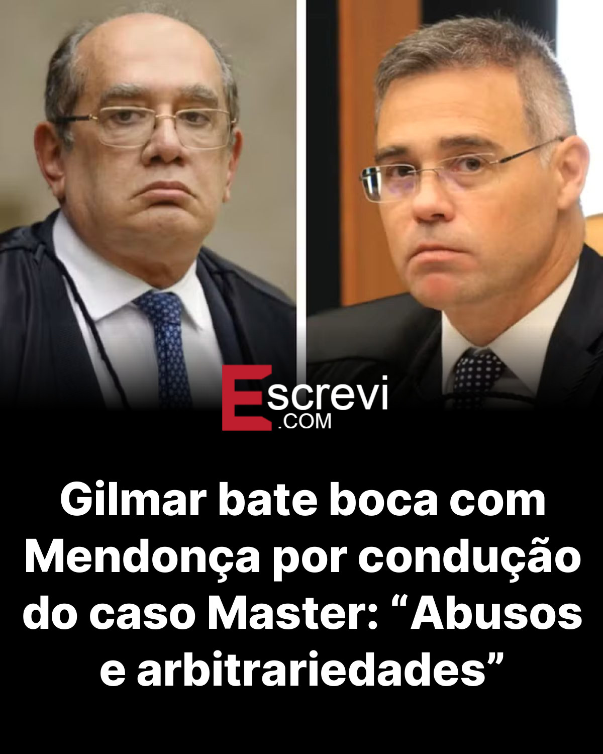 Gilmar bate boca com Mendonça por condução do caso Master: “Abusos e arbitrariedades” card preto