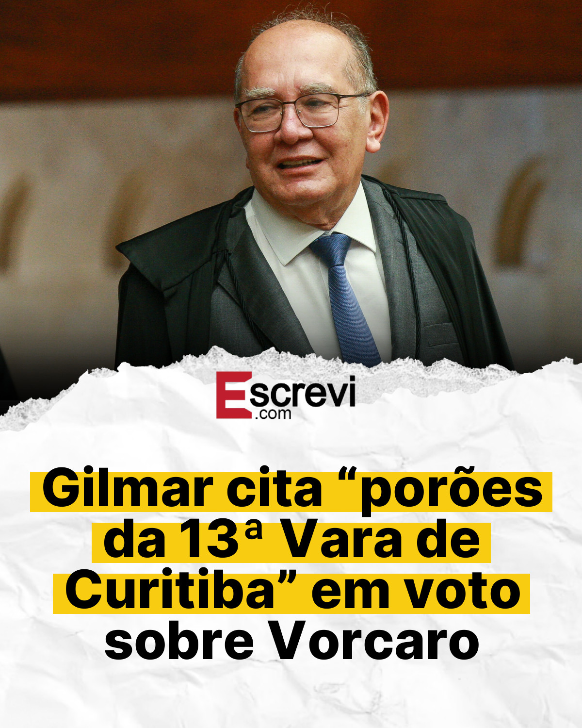Gilmar cita “porões da 13ª Vara de Curitiba” em voto sobre Vorcaro card branco