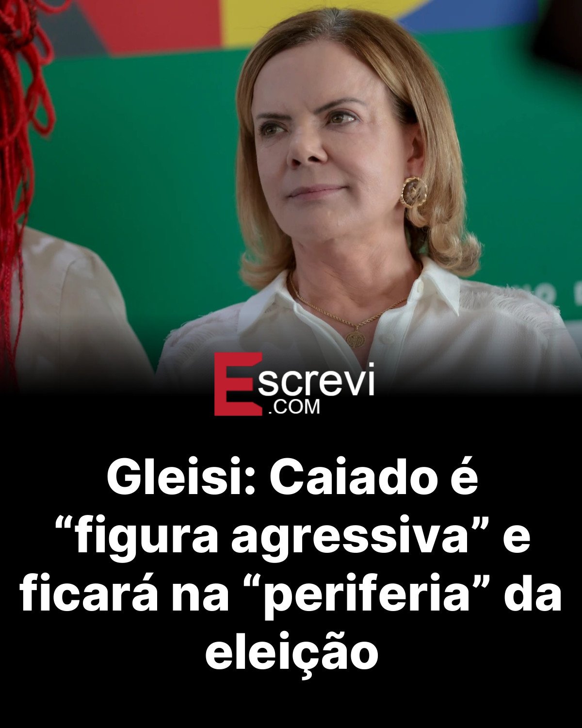 Gleisi: Caiado é “figura agressiva” e ficará na “periferia” da eleição card preto
