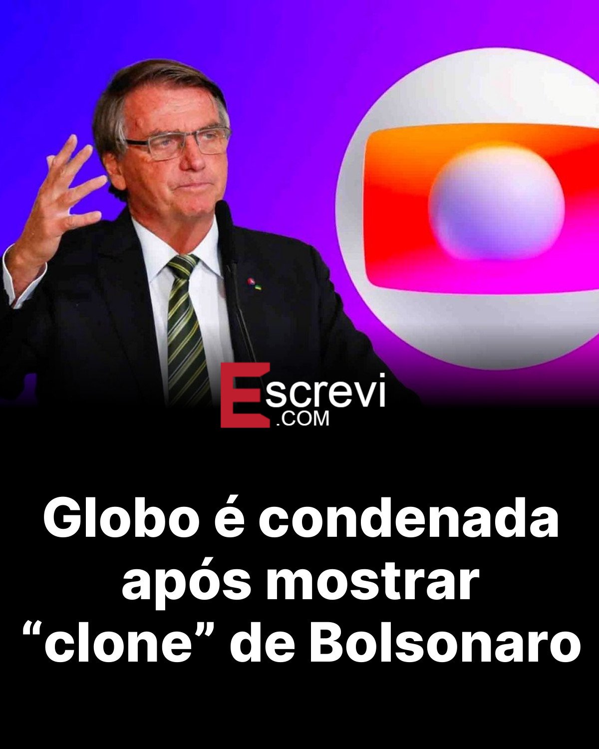Globo é condenada após mostrar “clone” de Bolsonaro card preto