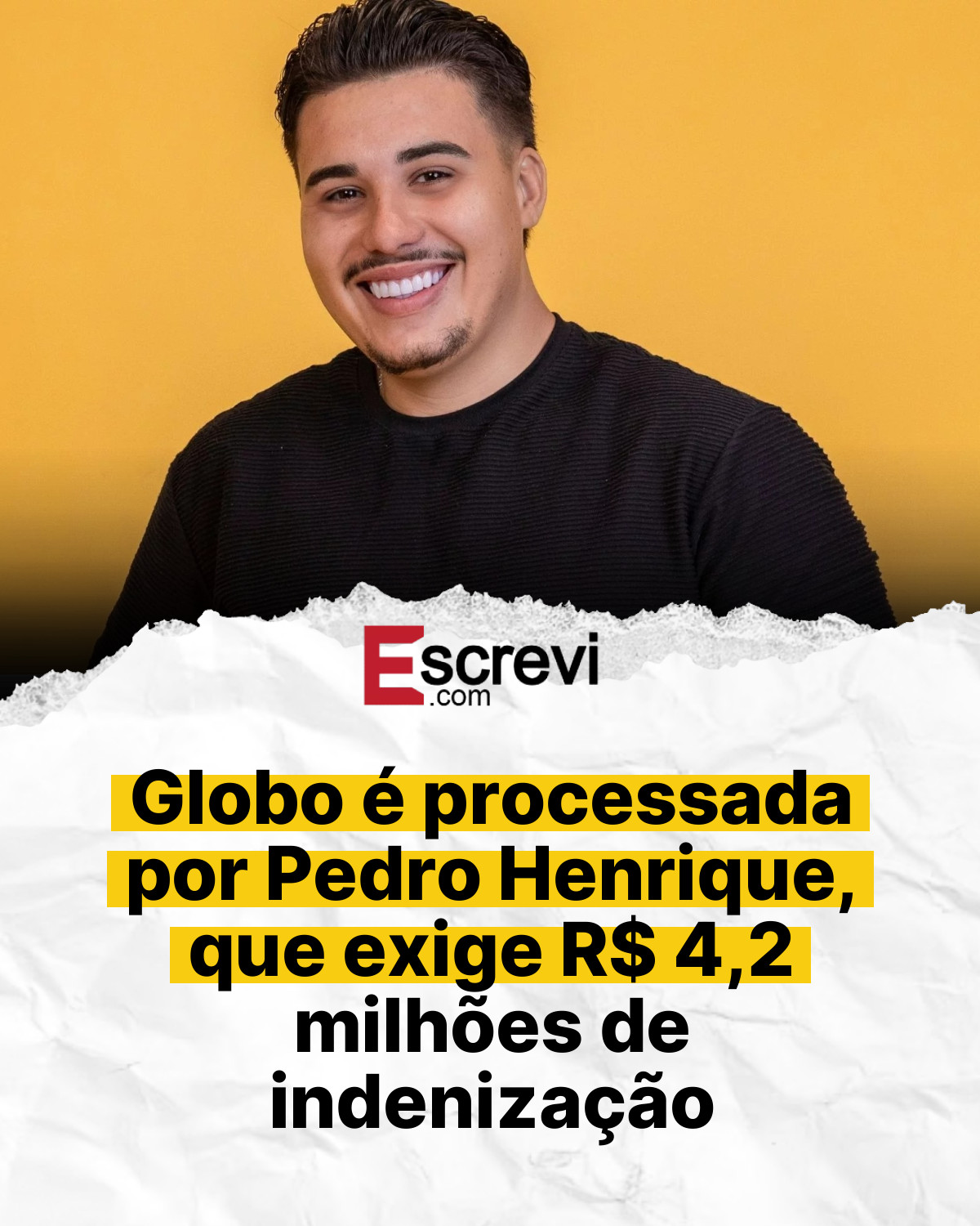 Globo é processada por Pedro Henrique, que exige R$ 4,2 milhões de indenização card branco