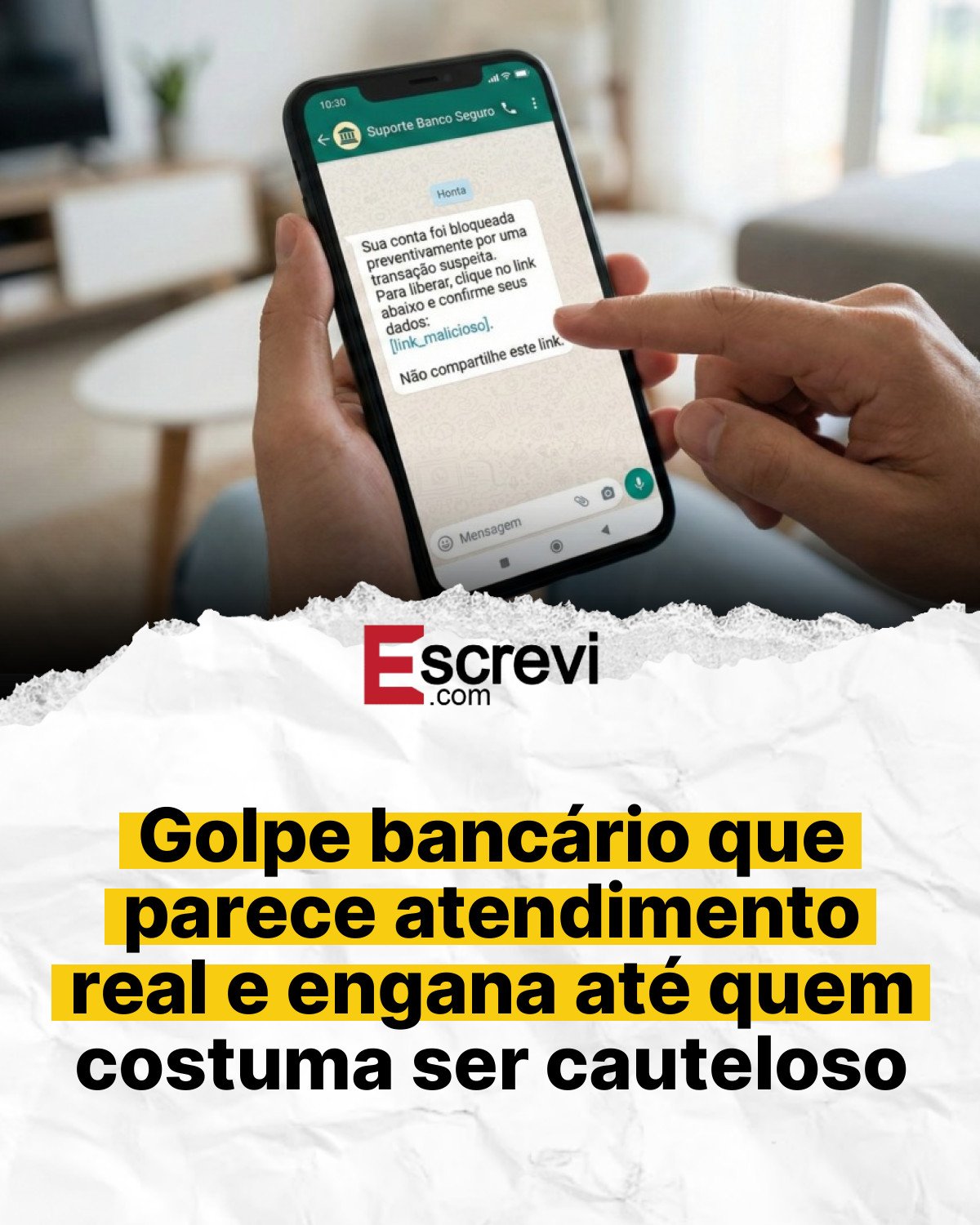 Golpe bancário que parece atendimento real e engana até quem costuma ser cauteloso card branco