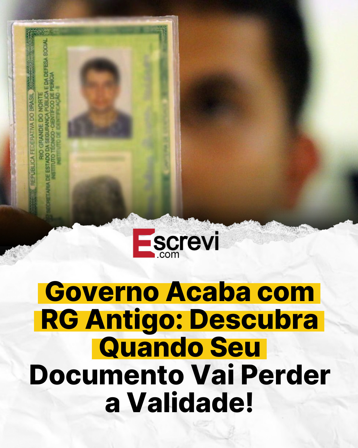 Governo Acaba com RG Antigo: Descubra Quando Seu Documento Vai Perder a Validade! card branco