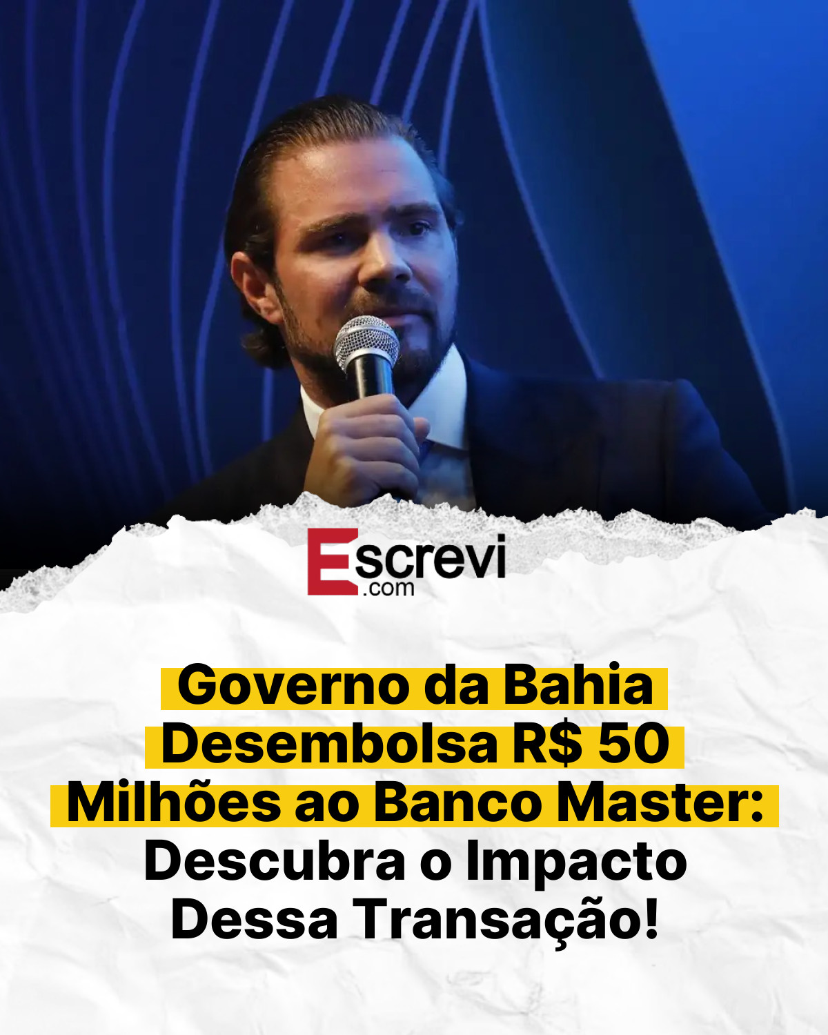 Governo da Bahia Desembolsa R$ 50 Milhões ao Banco Master: Descubra o Impacto Dessa Transação! card branco