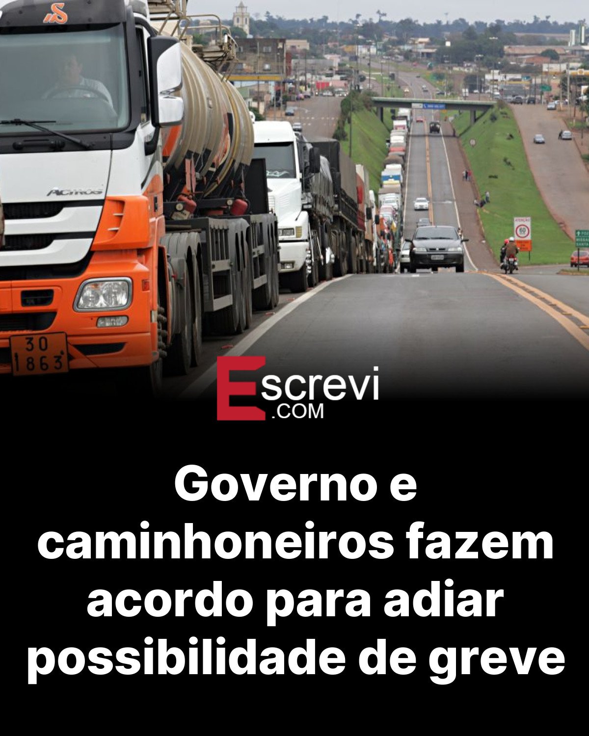 Governo e caminhoneiros fazem acordo para adiar possibilidade de greve card preto