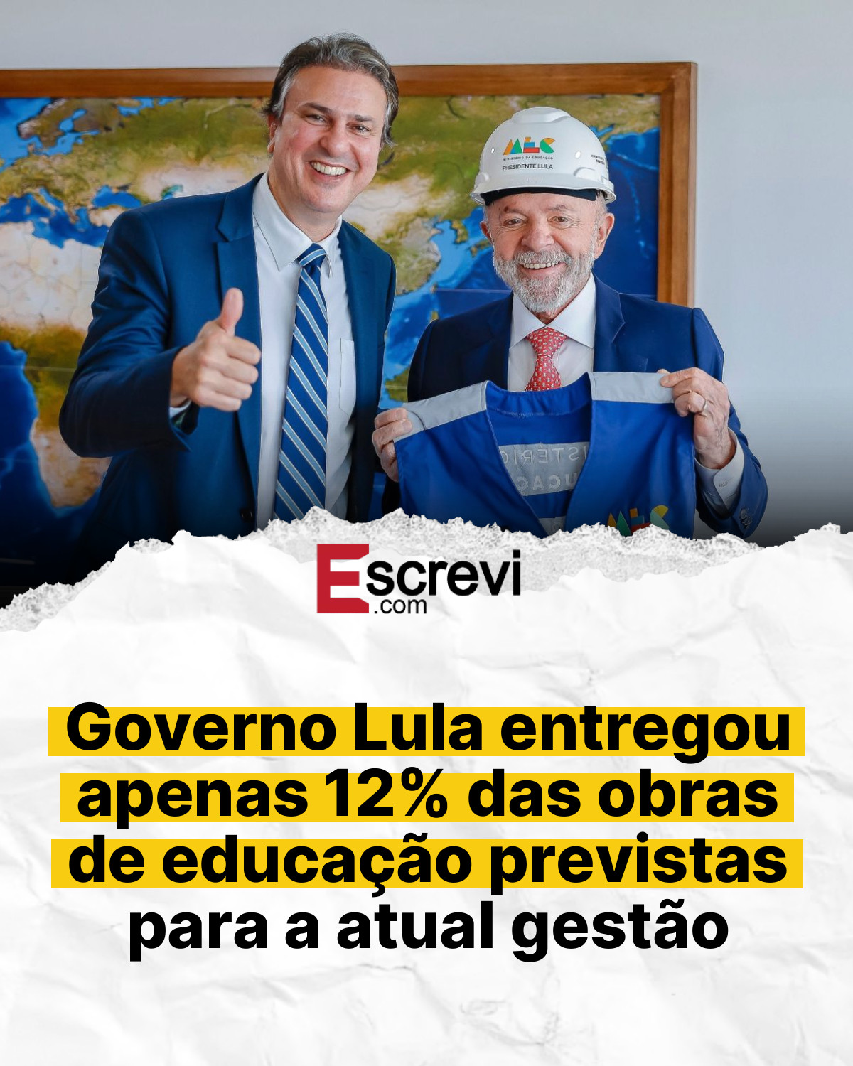 Governo Lula entregou apenas 12% das obras de educação previstas para a atual gestão card branco