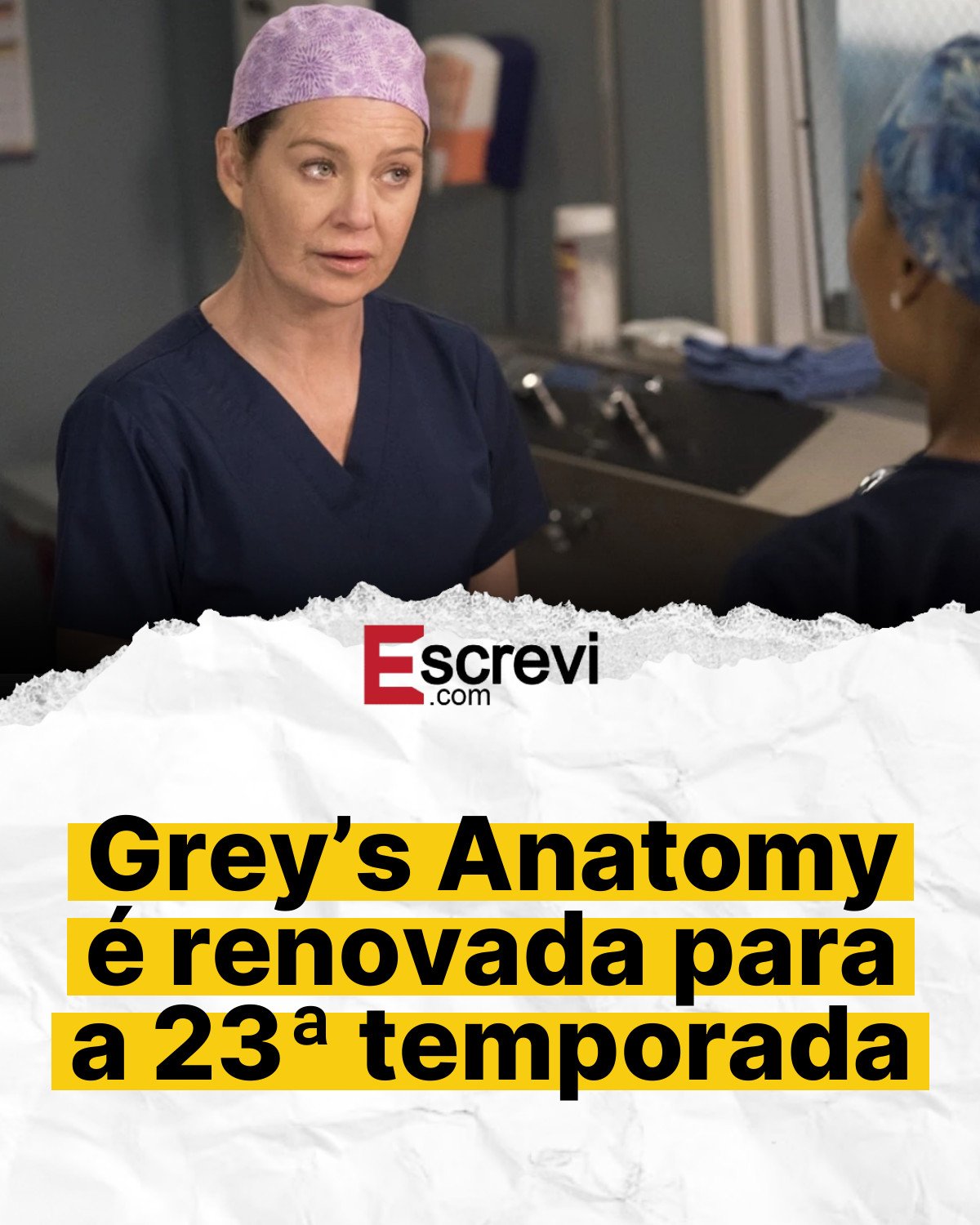 Grey’s Anatomy é renovada para a 23ª temporada card branco