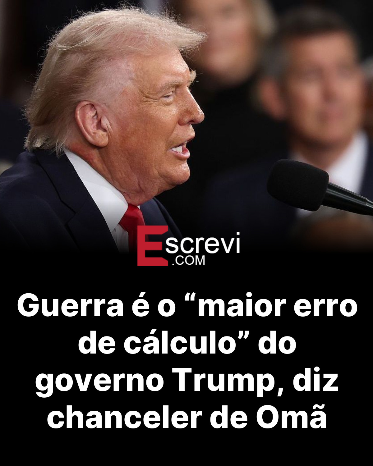 Guerra é o “maior erro de cálculo” do governo Trump, diz chanceler de Omã card preto