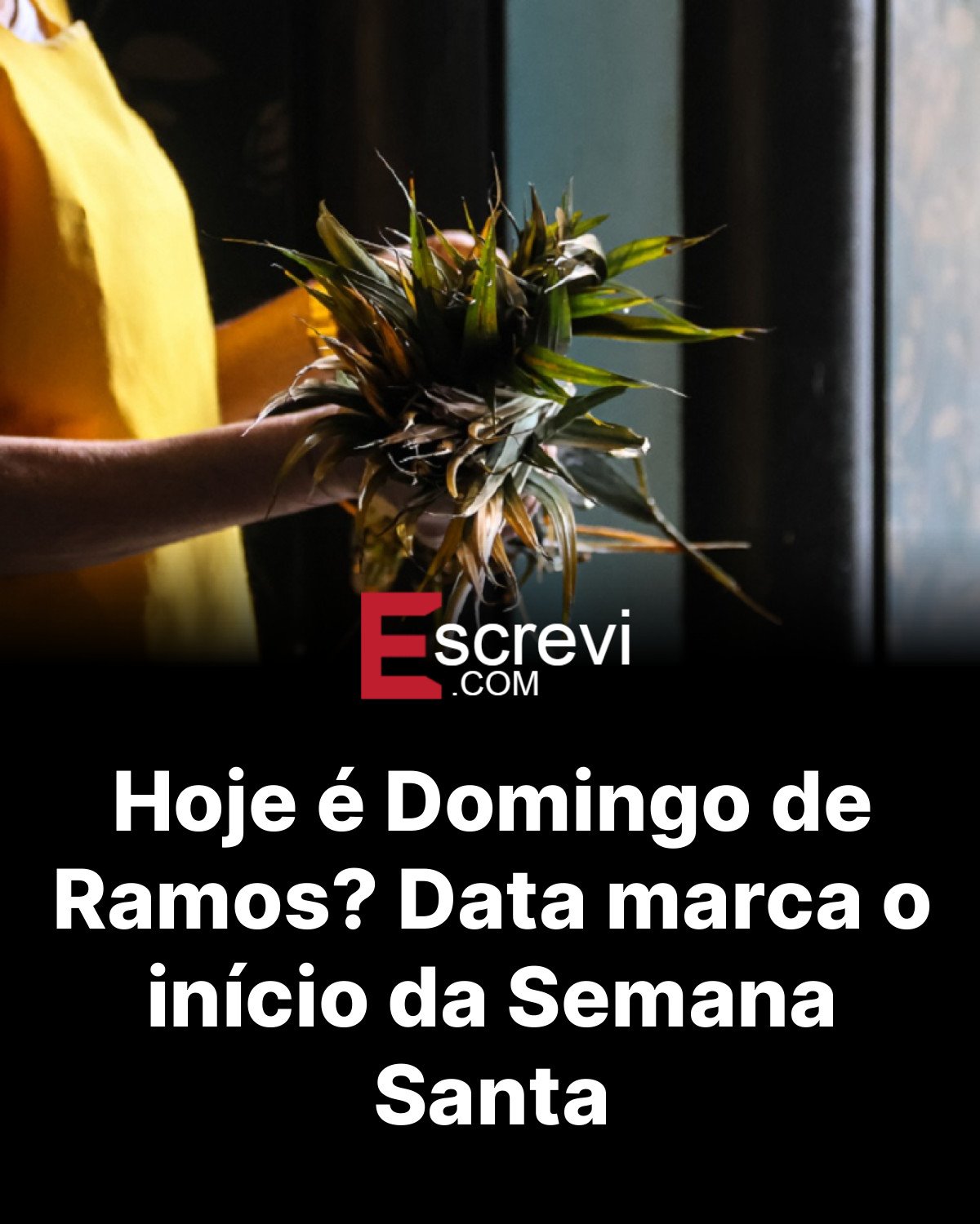 Hoje é Domingo de Ramos? Data marca o início da Semana Santa card preto
