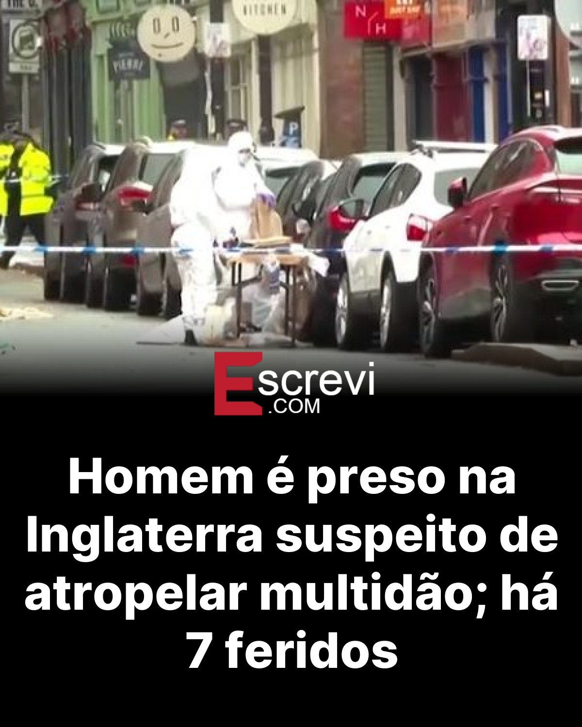 Homem é preso na Inglaterra suspeito de atropelar multidão; há 7 feridos card preto