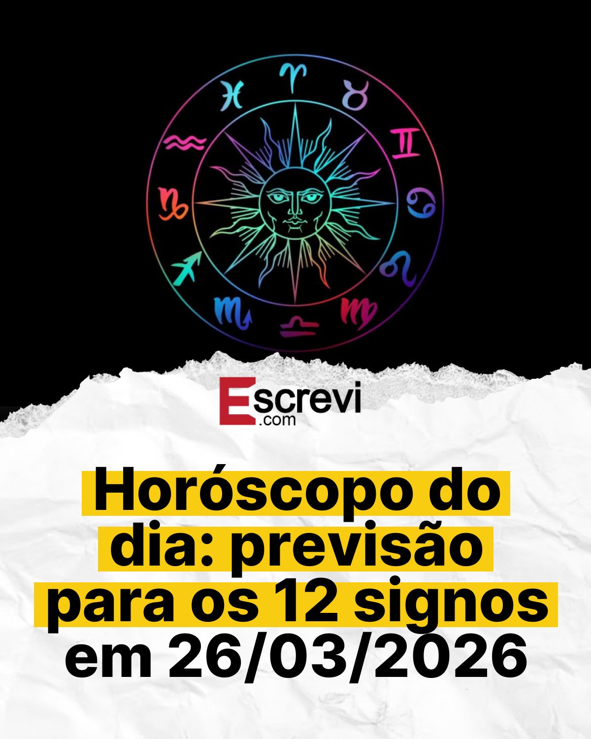 Horóscopo do dia: previsão para os 12 signos em 26/03/2026 card branco