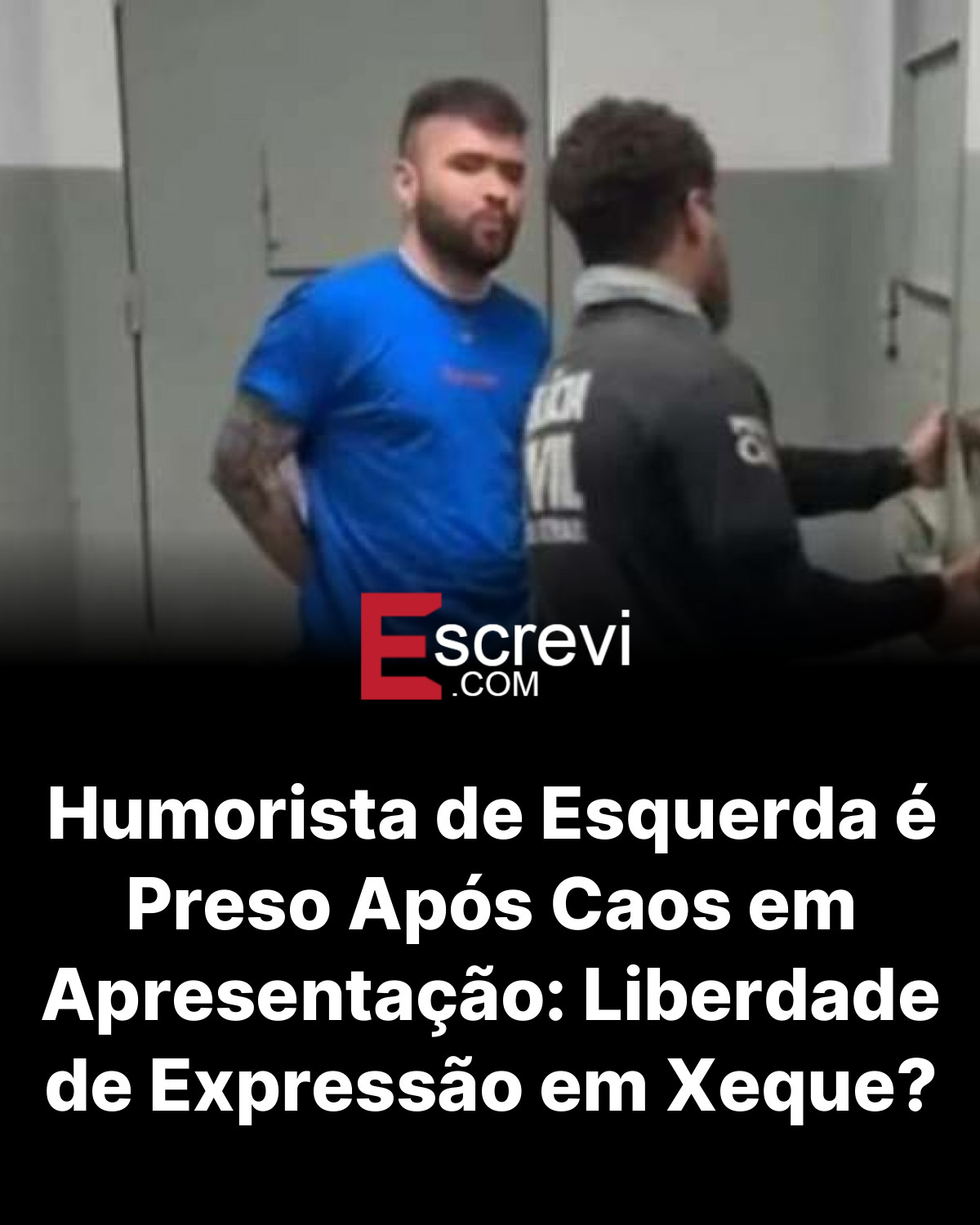 Humorista de Esquerda é Preso Após Caos em Apresentação: Liberdade de Expressão em Xeque? card preto