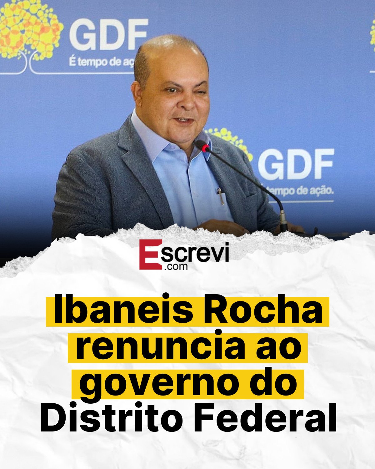 Ibaneis Rocha renuncia ao governo do Distrito Federal card branco