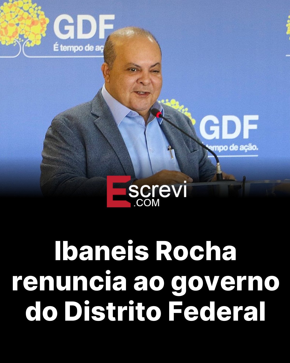 Ibaneis Rocha renuncia ao governo do Distrito Federal card preto
