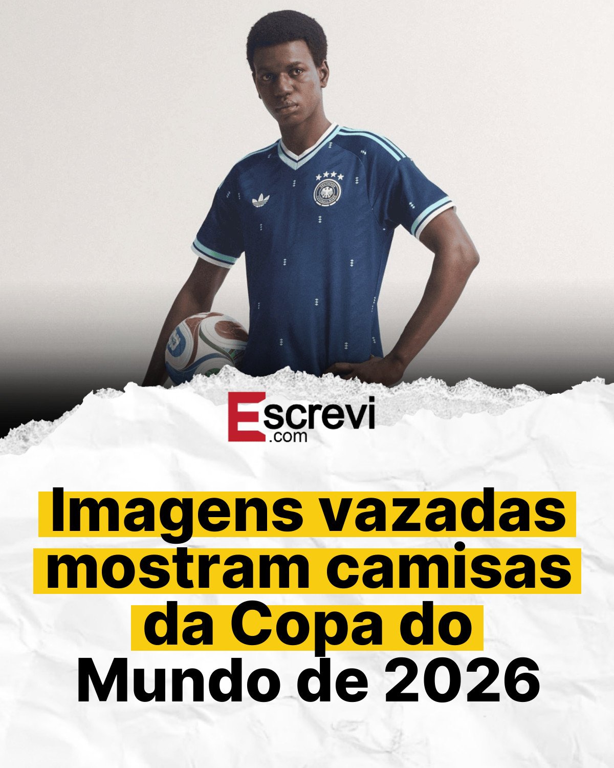 Imagens vazadas mostram camisas da Copa do Mundo de 2026 card branco