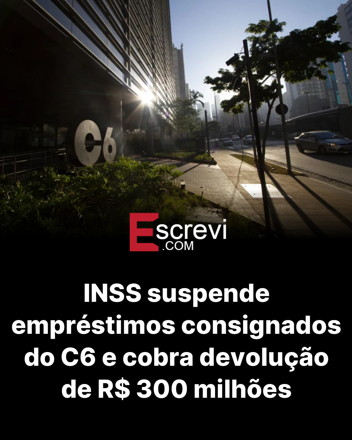 INSS suspende empréstimos consignados do C6 e cobra devolução de R$ 300 milhões card preto