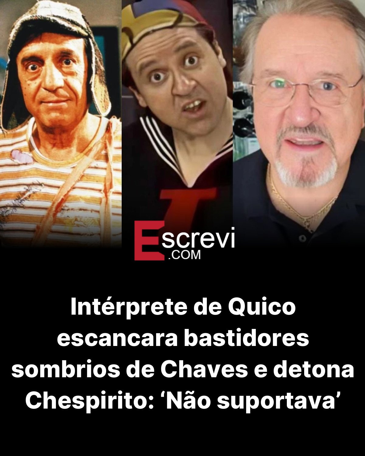 Intérprete de Quico escancara bastidores sombrios de Chaves e detona Chespirito: ‘Não suportava’ card preto