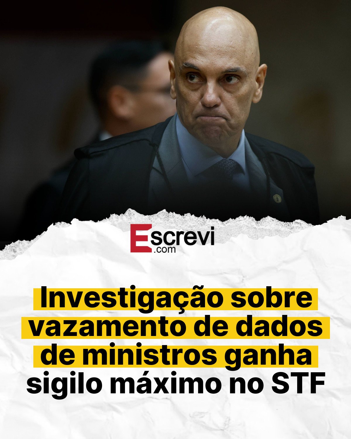 Investigação sobre vazamento de dados de ministros ganha sigilo máximo no STF card branco