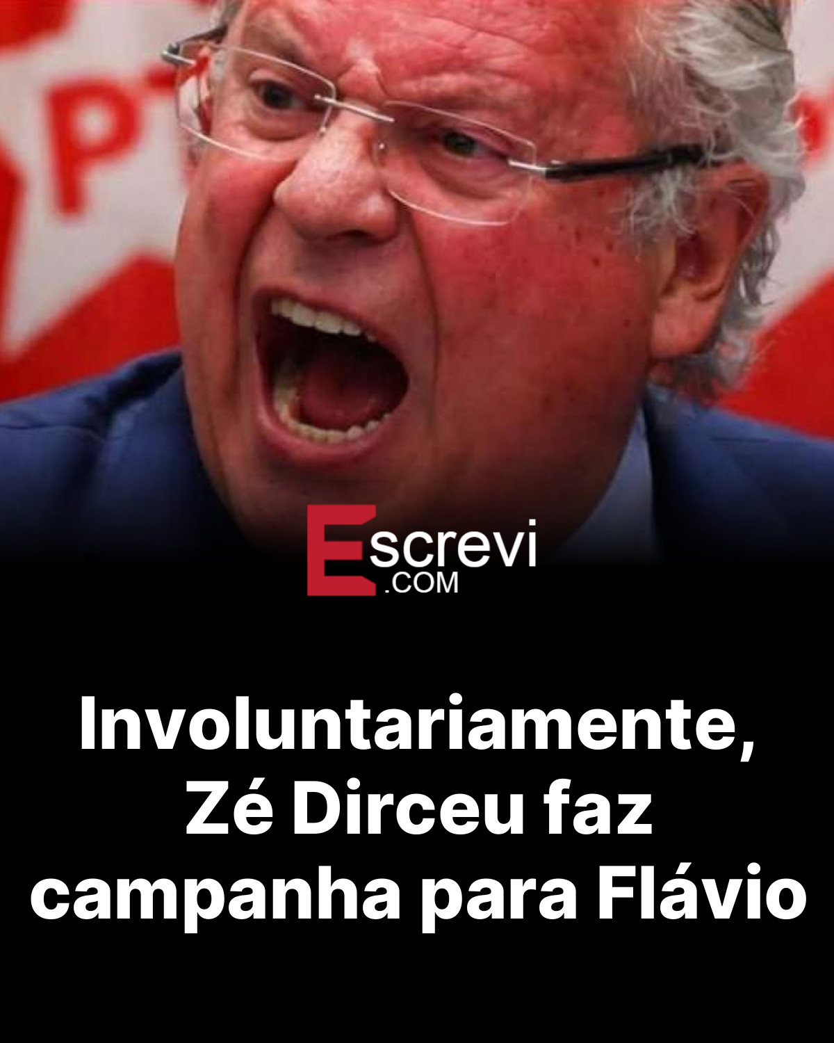 Involuntariamente, Zé Dirceu faz campanha para Flávio card preto