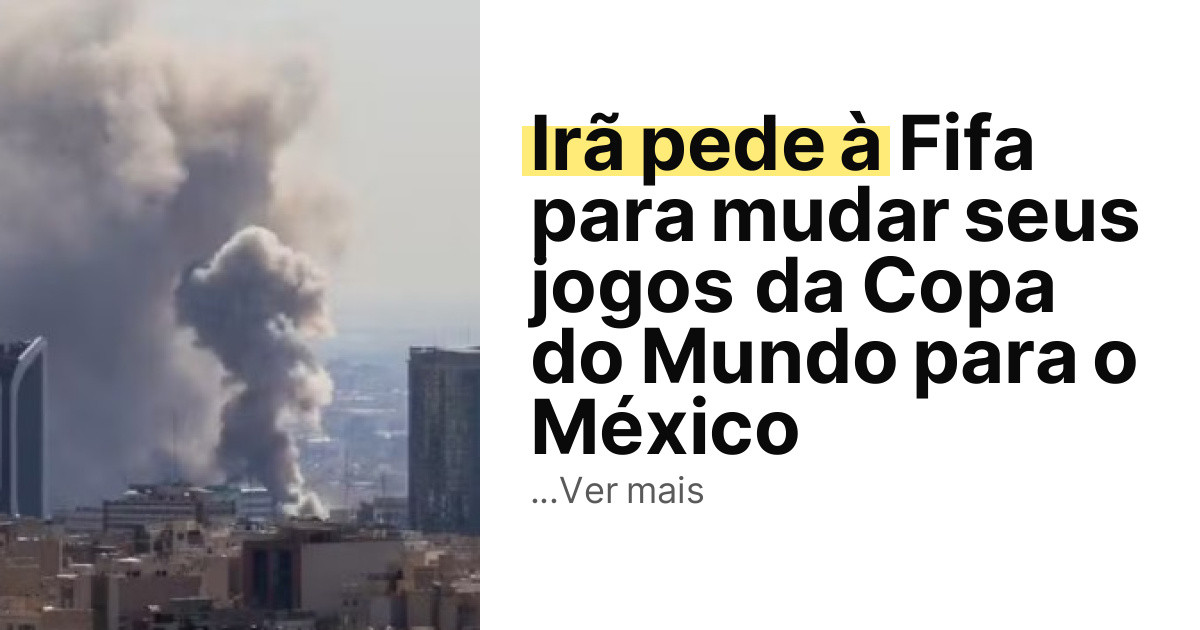 Irã pede à Fifa para mudar seus jogos da Copa do Mundo para o México imagem principal