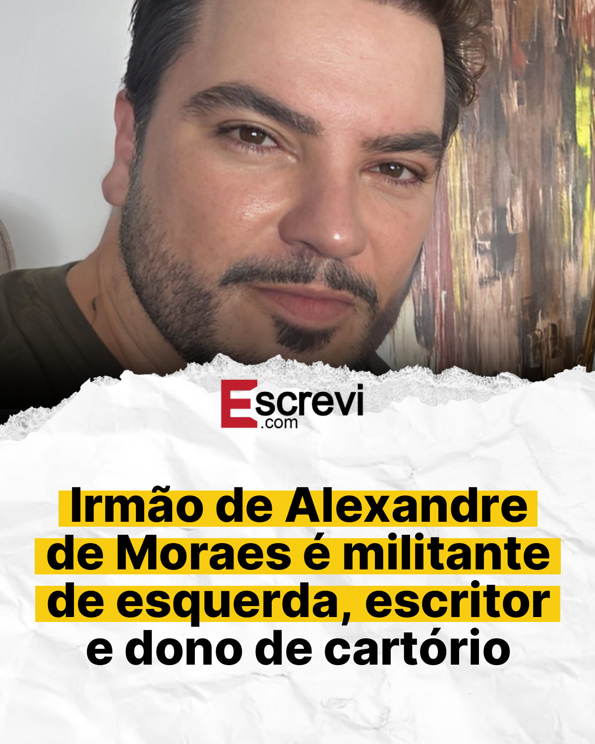 Irmão de Alexandre de Moraes é militante de esquerda, escritor e dono de cartório card branco