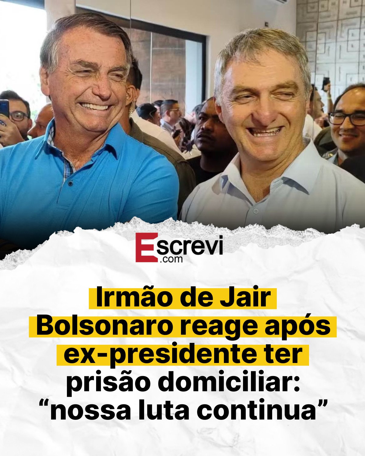 Irmão de Jair Bolsonaro reage após ex-presidente ter prisão domiciliar: “nossa luta continua” card branco