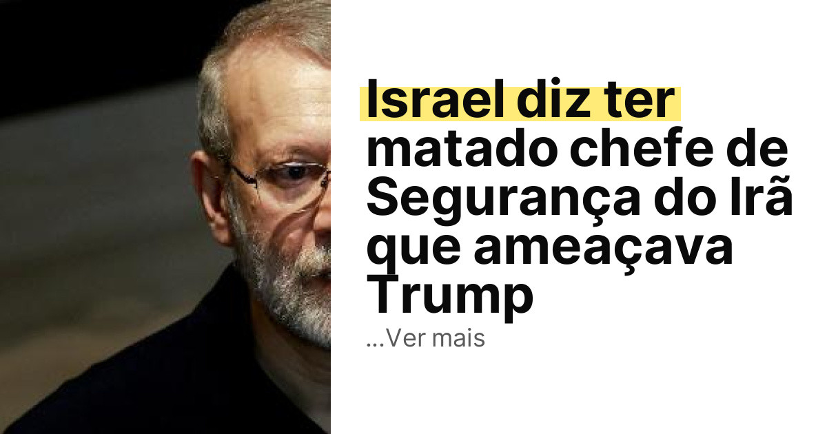 Israel diz ter matado chefe de Segurança do Irã que ameaçava Trump imagem principal