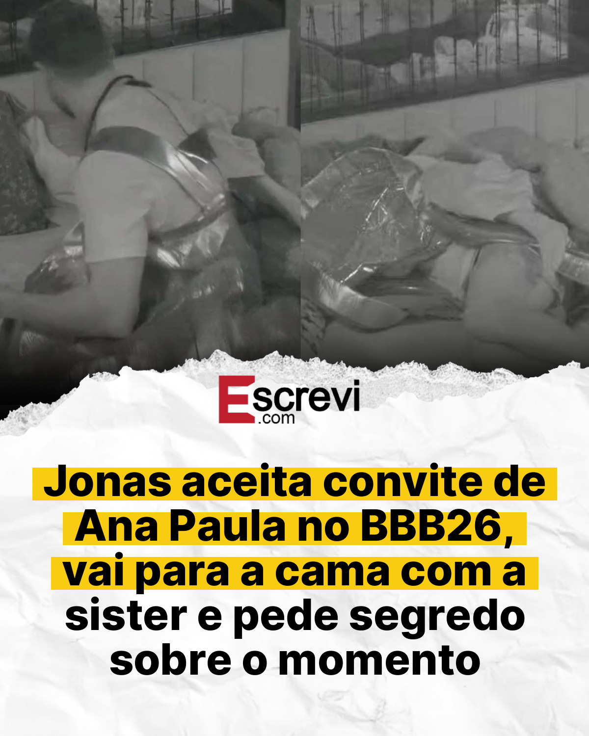 Jonas aceita convite de Ana Paula no BBB26, vai para a cama com a sister e pede segredo sobre o momento card branco
