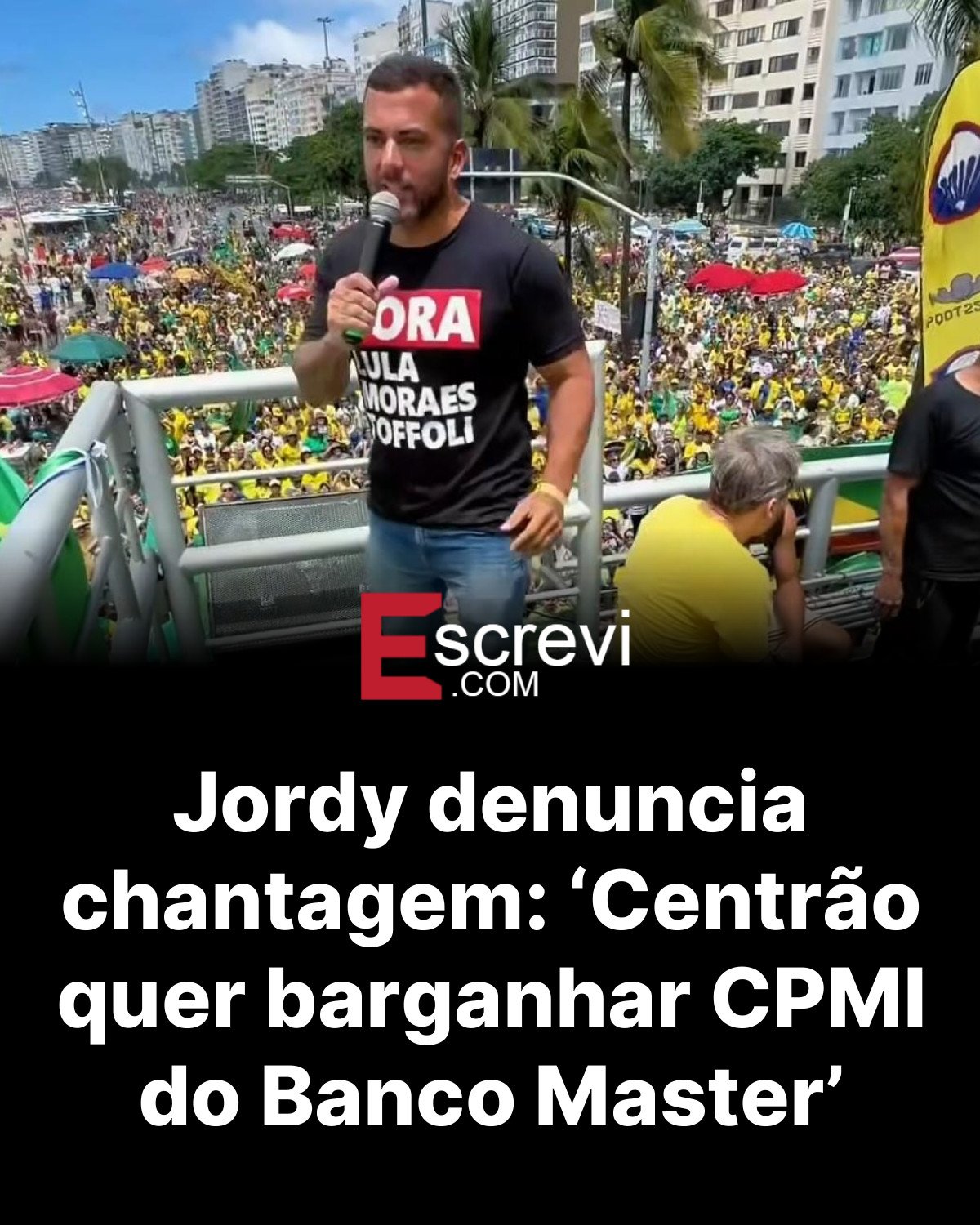 Jordy denuncia chantagem: ‘Centrão quer barganhar CPMI do Banco Master’ card preto