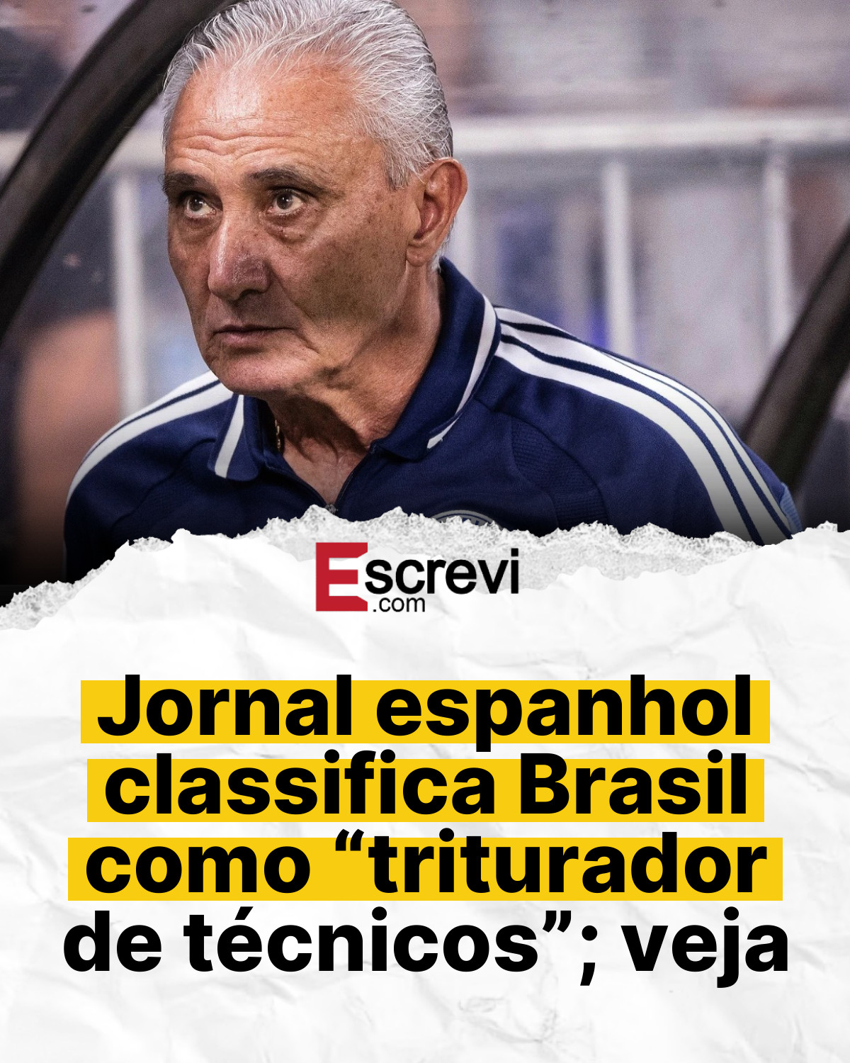 Jornal espanhol classifica Brasil como “triturador de técnicos”; veja card branco