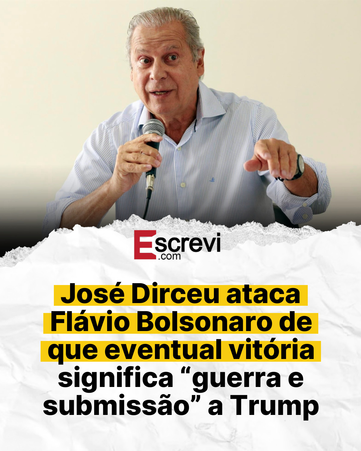 José Dirceu ataca Flávio Bolsonaro de que eventual vitória significa “guerra e submissão” a Trump card branco